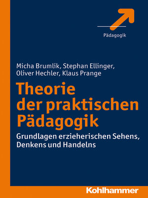 cover image of Theorie der praktischen Pädagogik